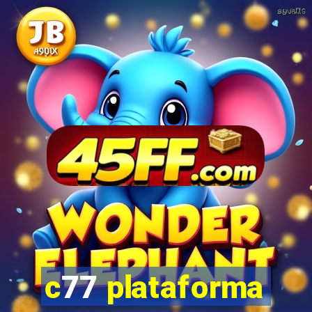 c77 plataforma